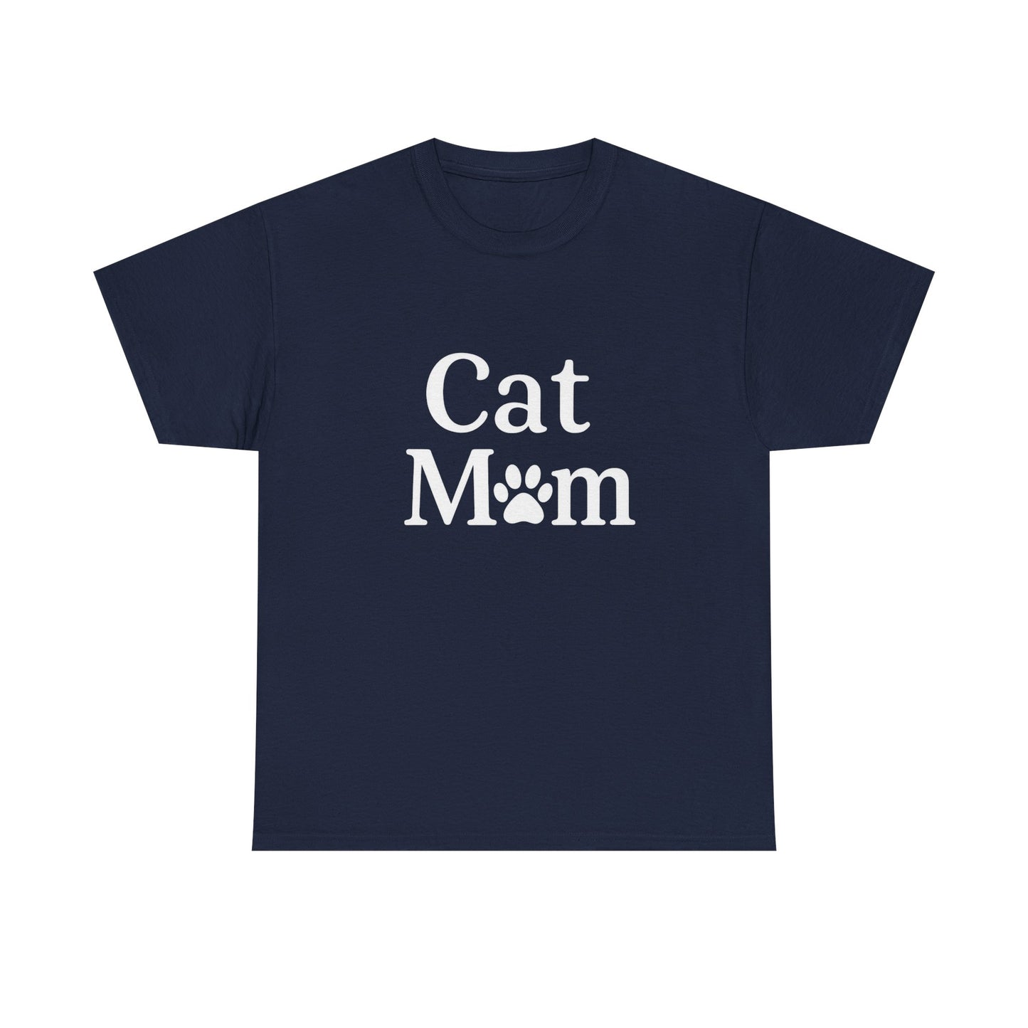 Cat Mom Heavy Duty Unisex Tee Sizes Small - 5XL (11 colors)