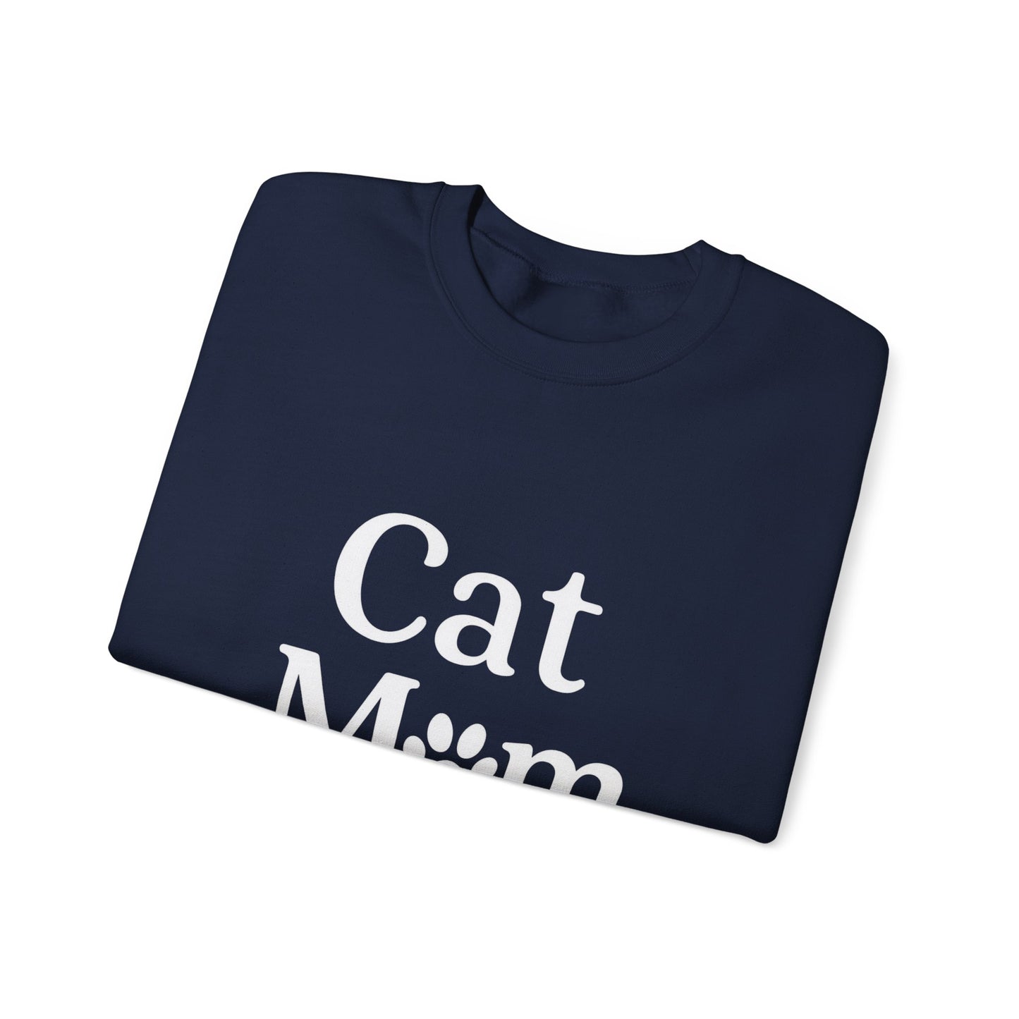 Copy of Cat Mom Sweatshirt Sizes Small - 3XL (3 colors)