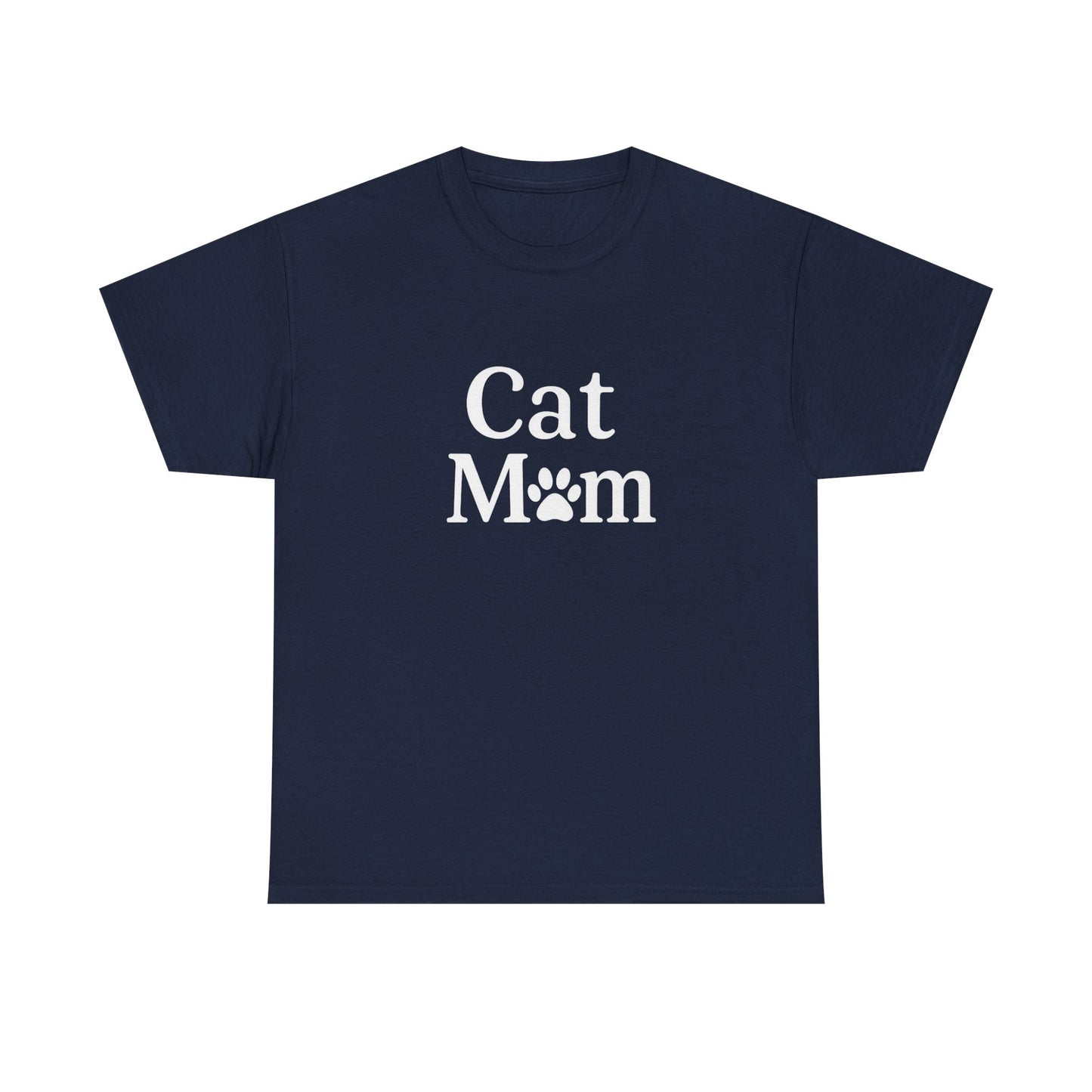 Cat Mom Heavy Duty Unisex Tee Sizes Small - 5XL (11 colors)