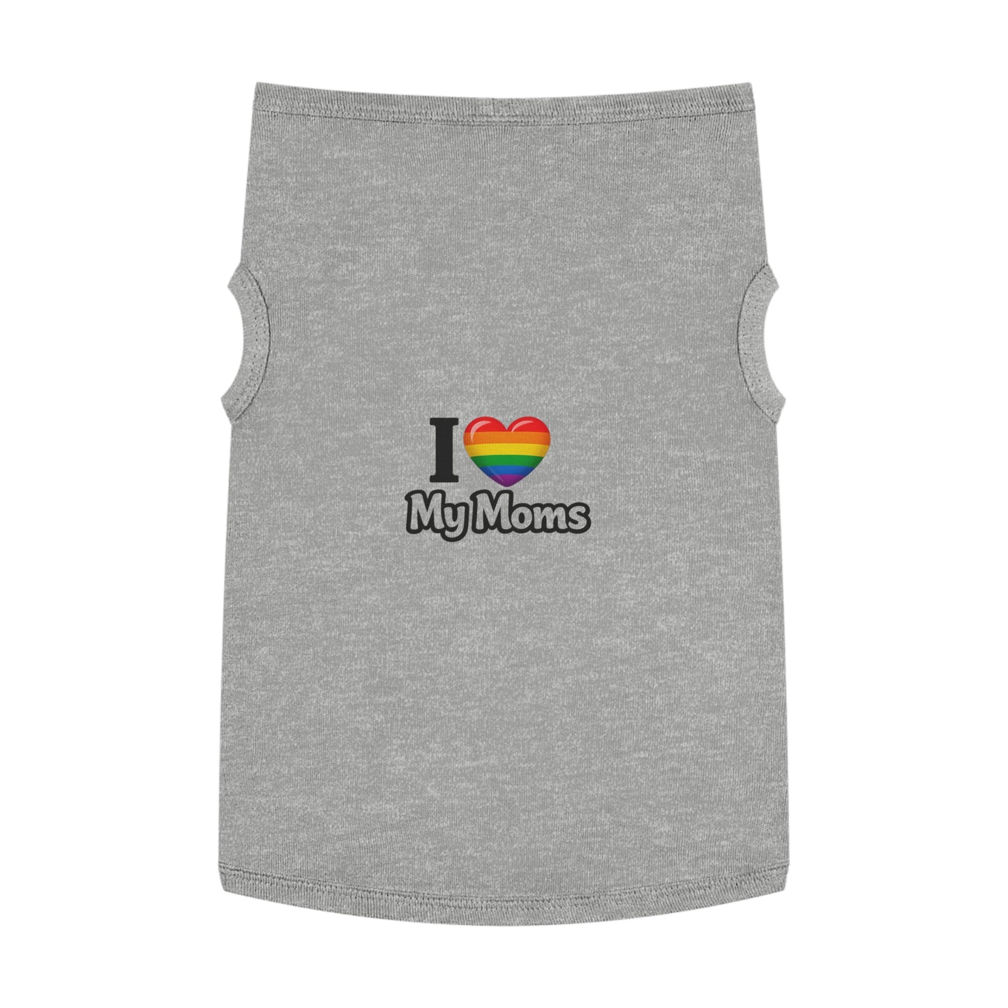 I Love My Moms Pet Tank Top