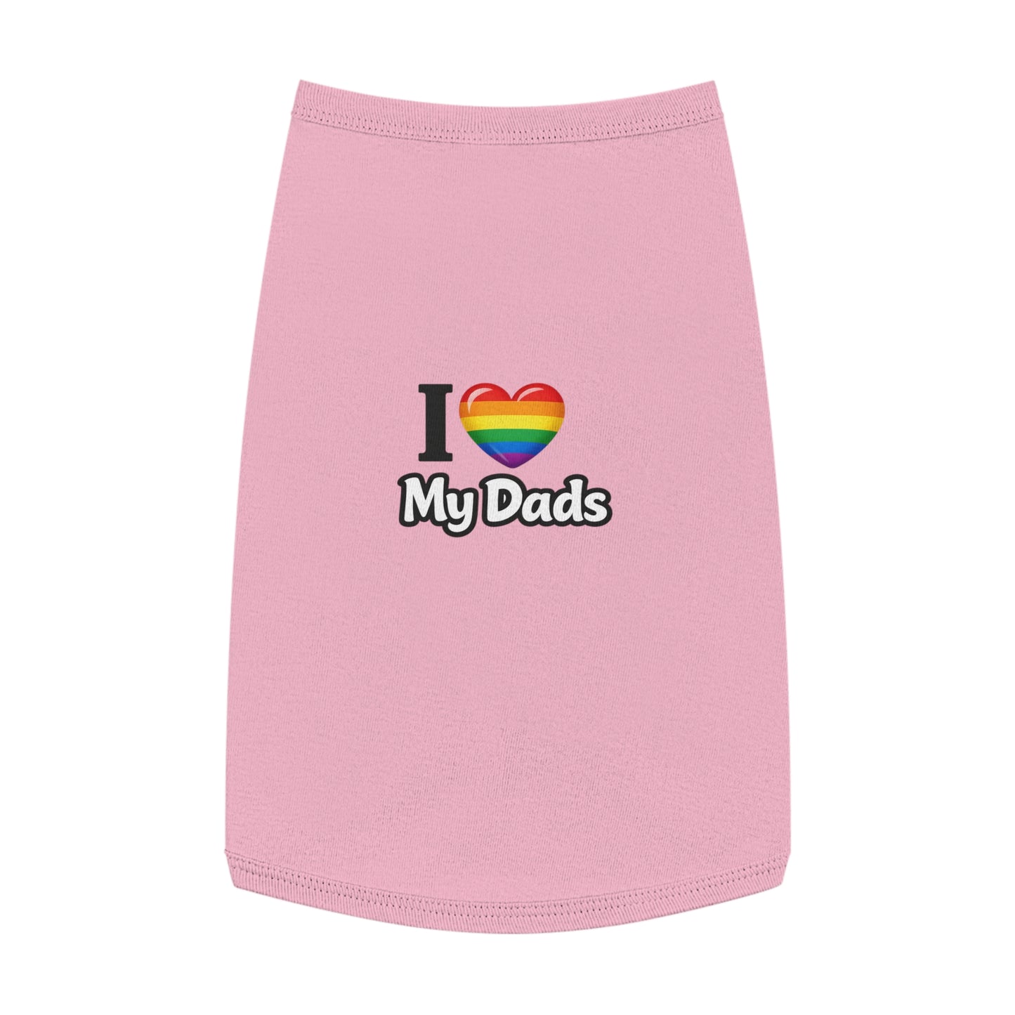 I Love My Dads Pet Tank Top