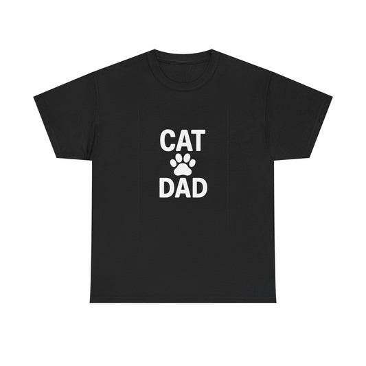 Cat Dad Heavy Duty Unisex Tee Sizes Small - 5XL (11 colors)