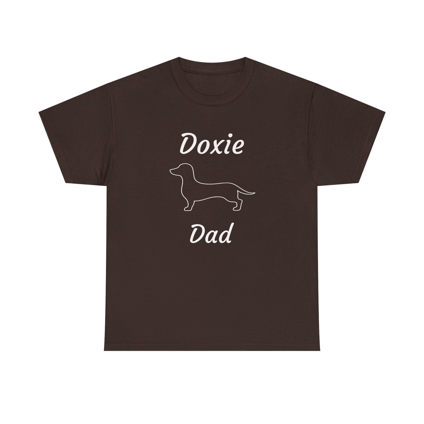 Doxie Dad Heavy Duty Unisex Tee Sizes Small - 5XL (11 colors)