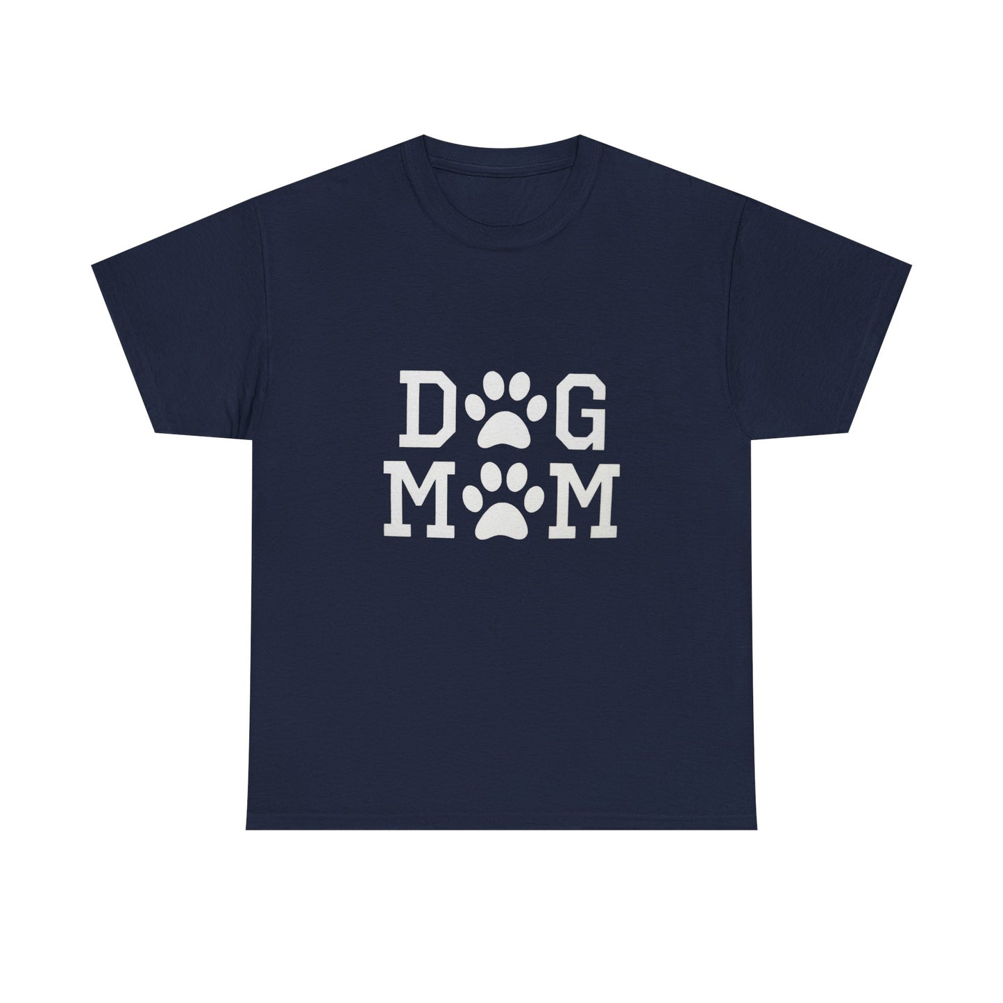 Dog Mom Heavy Duty Unisex Tee Sizes Small - 5XL (11 colors)