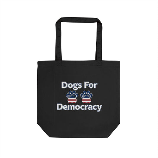 Dogs For Democracy Eco-Friendly Tote Bag