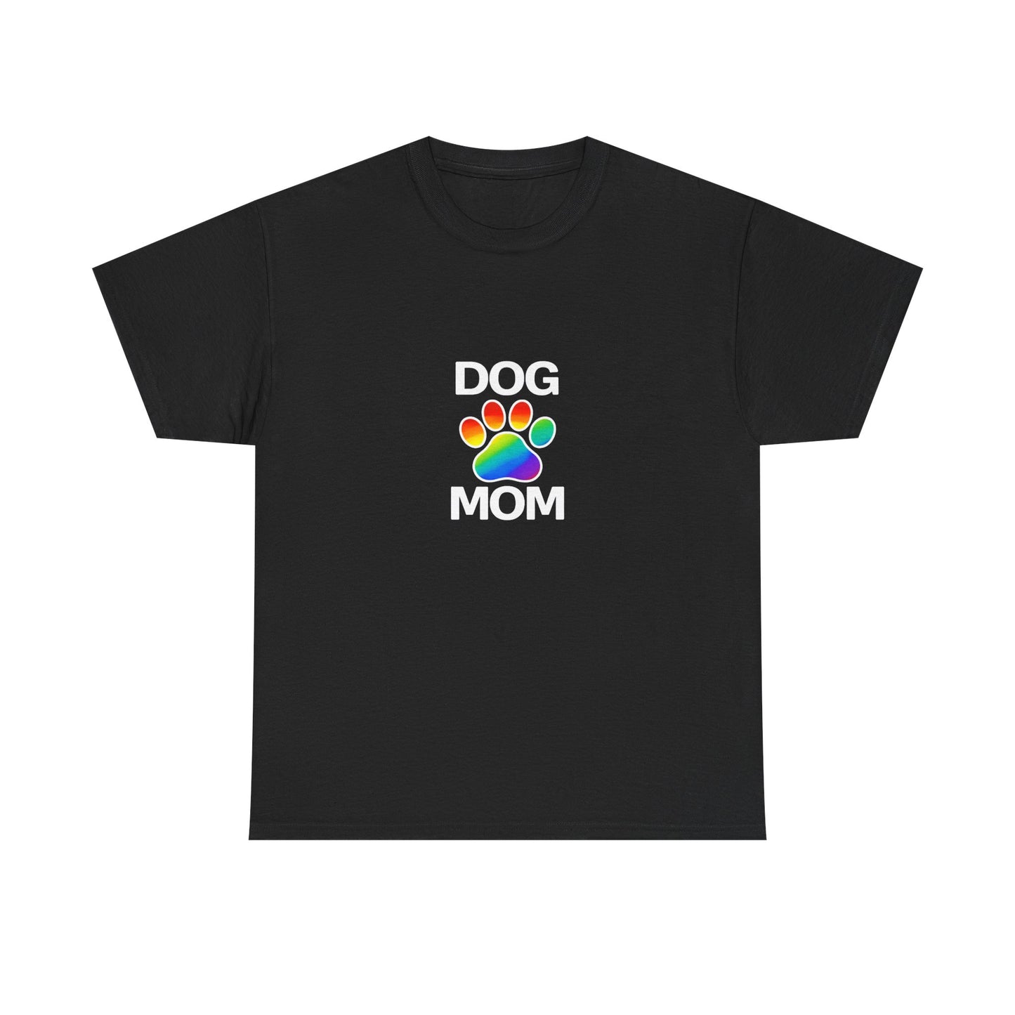 Pride Dog Mom Heavy Duty Unisex Tee Sizes Small - 5XL (11 colors)