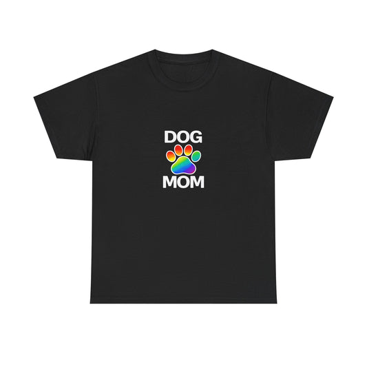 Pride Dog Mom Heavy Duty Unisex Tee Sizes Small - 5XL (11 colors)