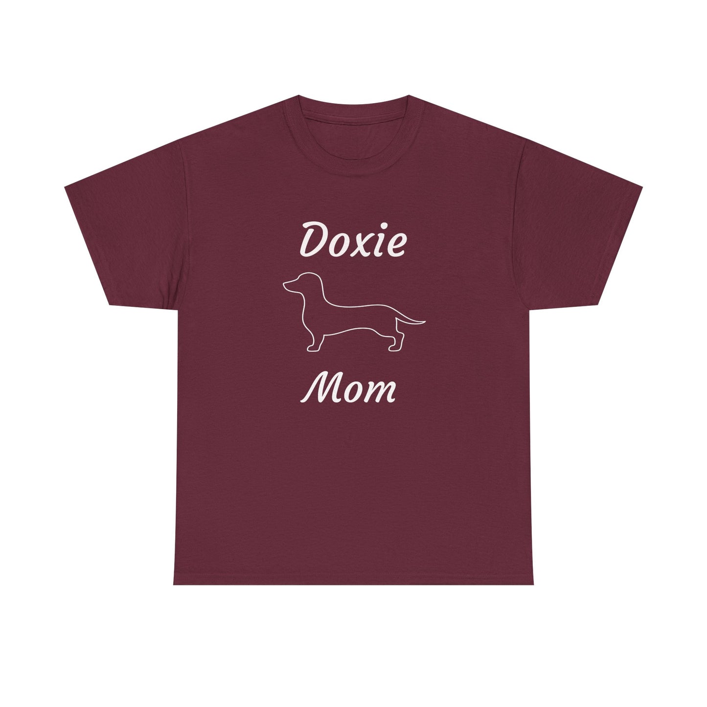 Doxie Mom Heavy Duty Unisex Tee Sizes Small - 5XL (11 colors)