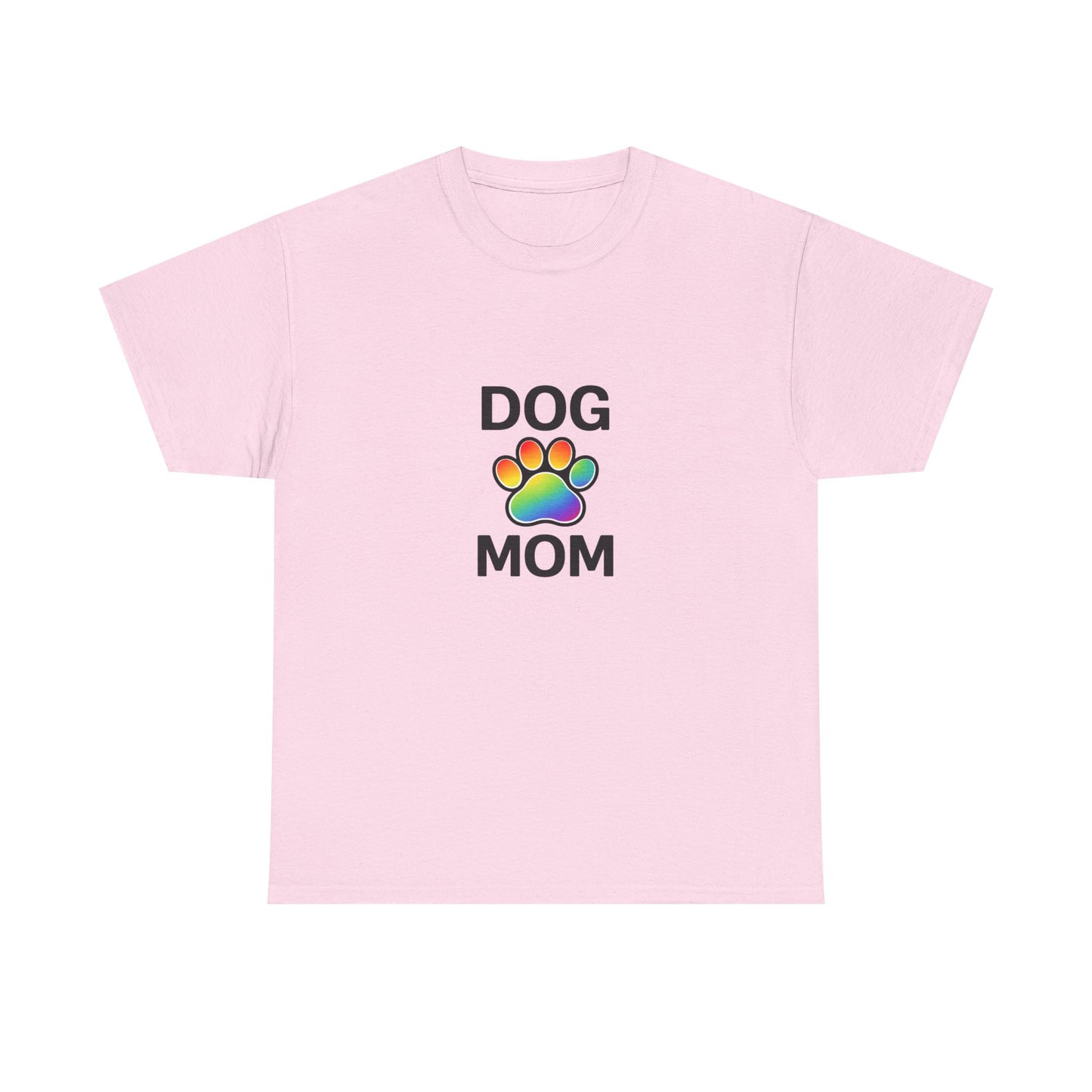 Pride Dog Mom Heavy Duty Unisex Tee Sizes Small - 5XL (11 colors)