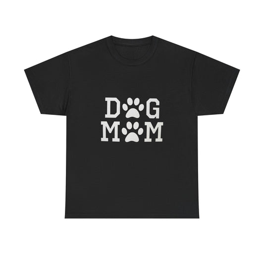 Dog Mom Heavy Duty Unisex Tee Sizes Small - 5XL (11 colors)