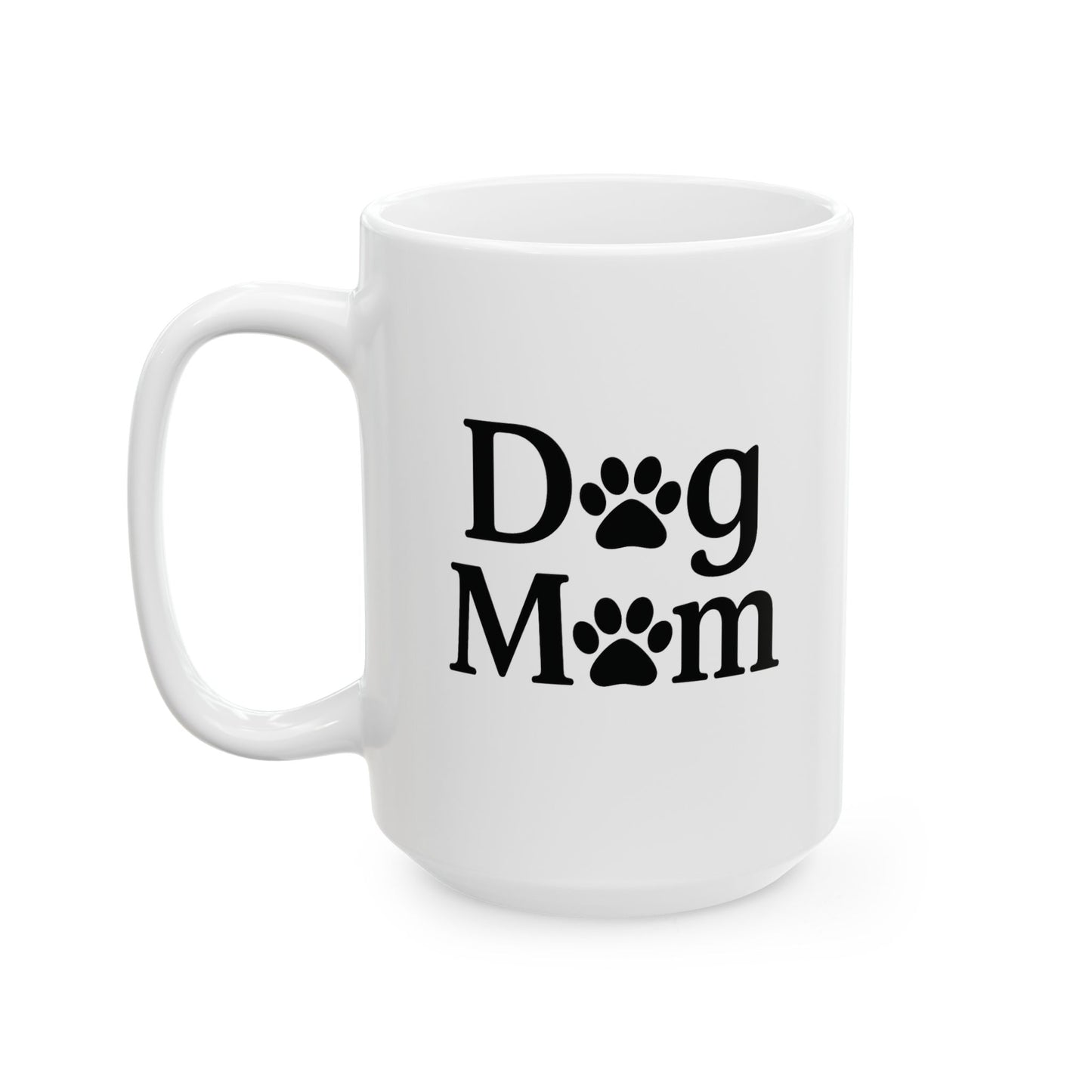 Ceramic Mug for Dog Moms