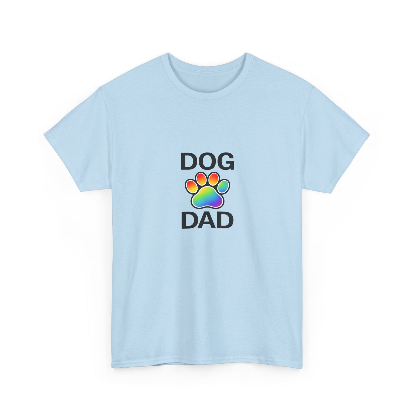 Pride Dog Dad Heavy Duty Unisex Tee Sizes Small - 5XL (11 colors)