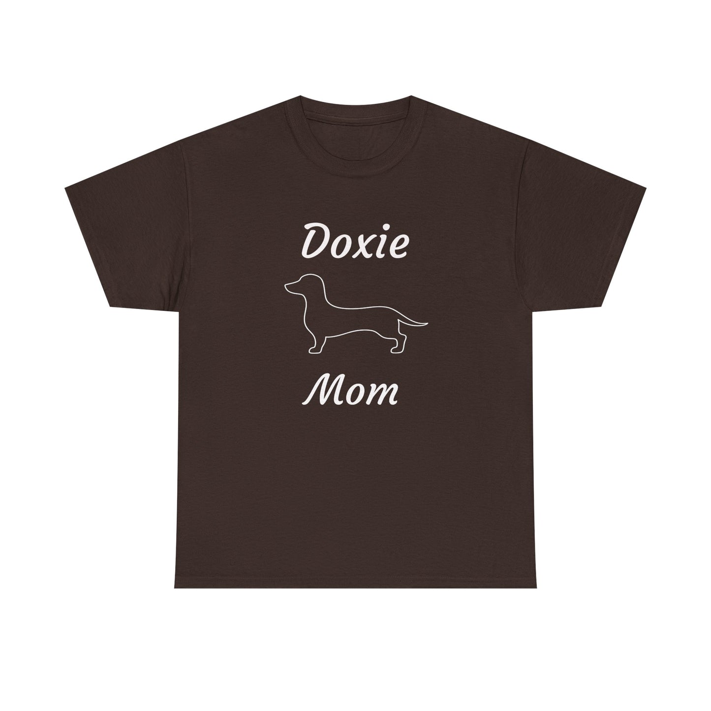 Doxie Mom Heavy Duty Unisex Tee Sizes Small - 5XL (11 colors)