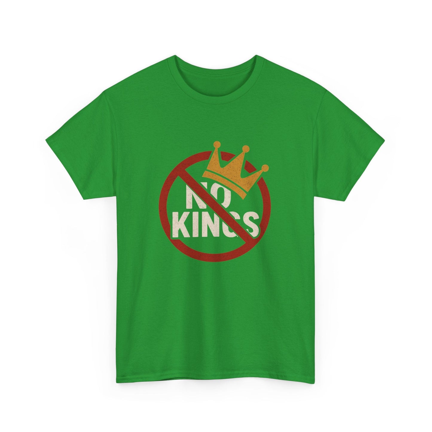 No Kings Heavy Duty Unisex Tee Sizes Small - 5XL (8 colors)
