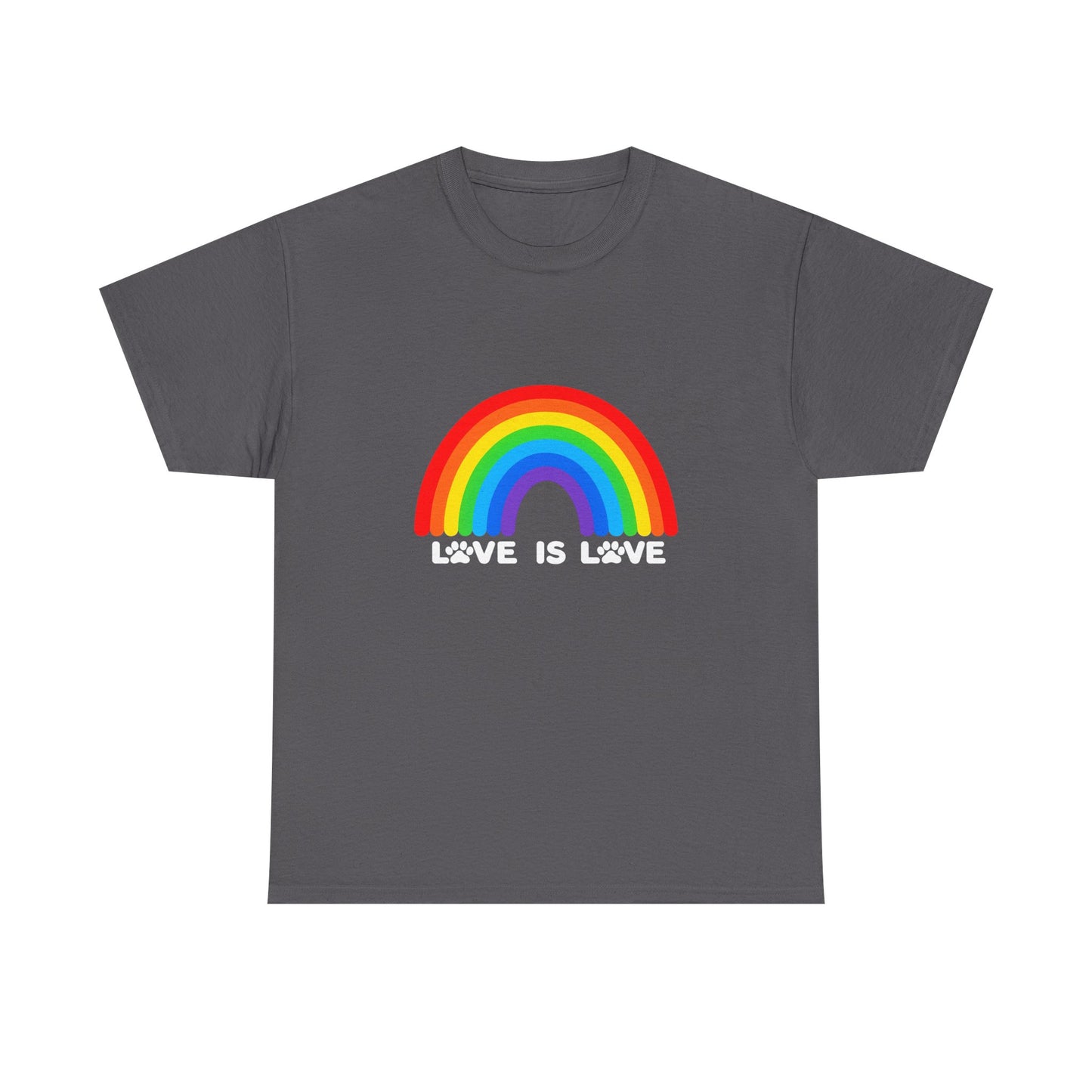 Love is Love Heavy Duty Unisex Tee Sizes Small - 5XL (11 colors)
