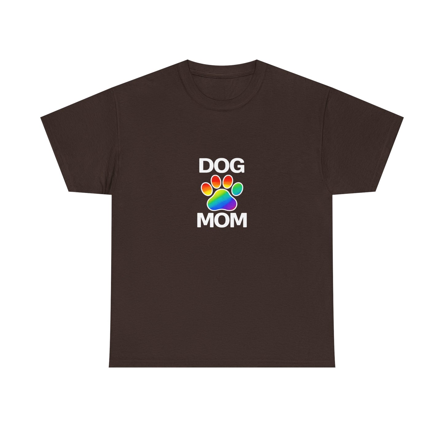 Pride Dog Mom Heavy Duty Unisex Tee Sizes Small - 5XL (11 colors)