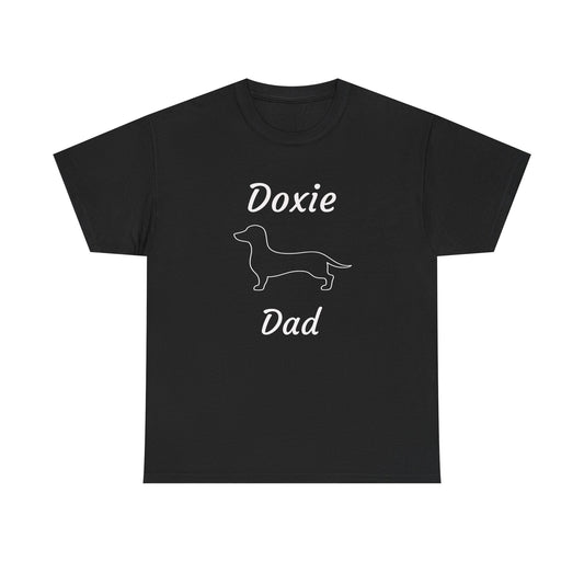 Doxie Dad Heavy Duty Unisex Tee Sizes Small - 5XL (11 colors)