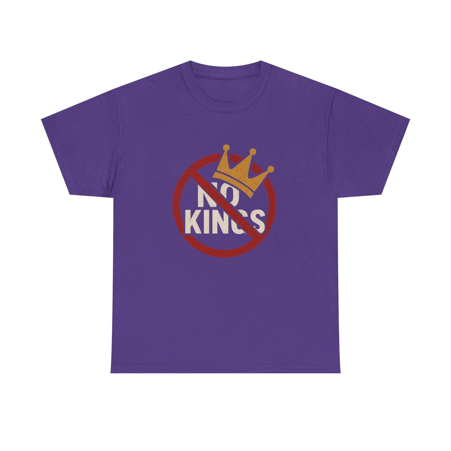 No Kings Heavy Duty Unisex Tee Sizes Small - 5XL (8 colors)