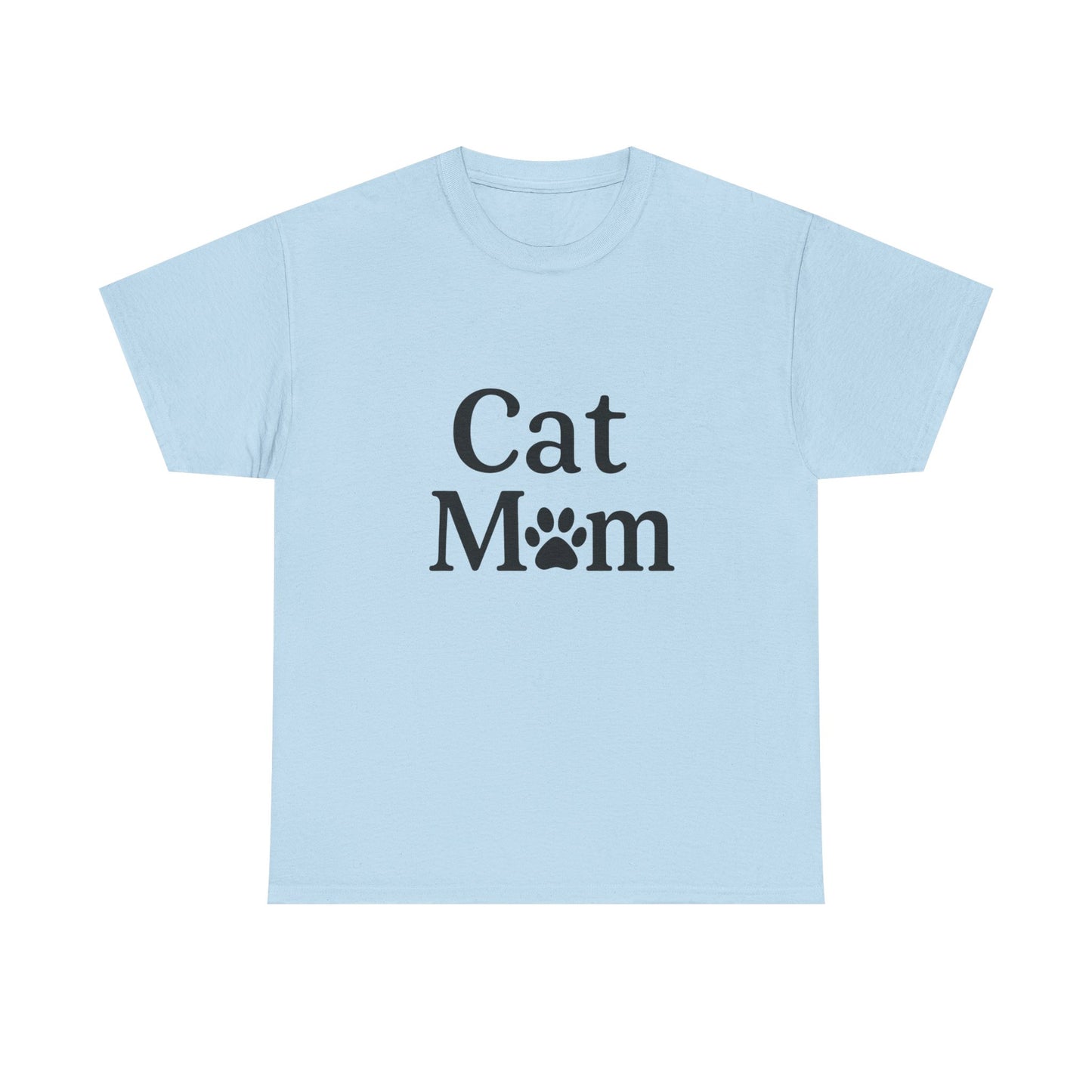 Cat Mom Heavy Duty Unisex Tee Sizes Small - 5XL (3 colors)